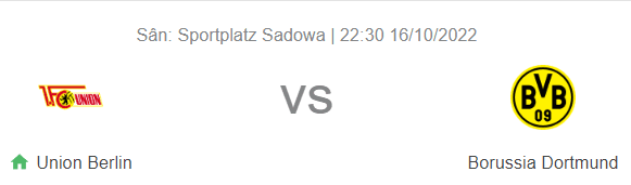 Nhận định bóng đá Union Berlin vs Dortmund, 22h30 ngày 16/10