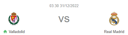 Nhận định bóng đá Valladolid vs Real Madrid, 03h30 ngày 31/12