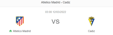 Nhận định bóng đá Atletico vs Cadiz, 03h00 ngày 12/3