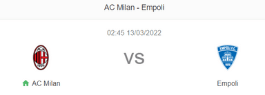 Nhận định bóng đá Milan vs Empoli, 02h45 ngày 13/3