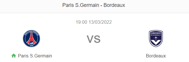 Nhận định bóng đá PSG vs Bordeaux, 19h00 ngày 13/3 