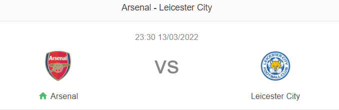 Nhận định bóng đá Arsenal vs Leicester, 23h30 ngày 13/3