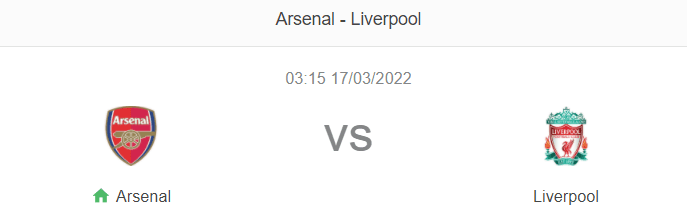 Nhận định bóng đá Arsenal vs Liverpool, 03h15 ngày 17/3