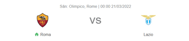 Nhận định bóng đá Roma vs Lazio, 0h00 ngày 21/3