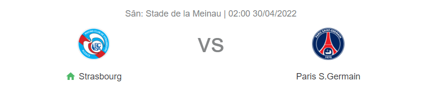 Nhận định bóng đá Strasbourg vs PSG, 2h00 ngày 30/4: Khách làm chủ