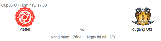 Nhận định Viettel vs Hougang, 17h ngày 30/6