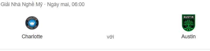 Nhận định Charlotte vs Austin, 6h07 ngày 1/7