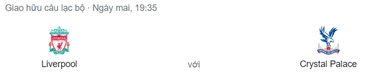 Nhận định bóng đá Liverpool vs Crystal Palace, 19h35 ngày 15/7