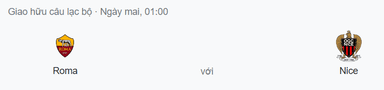 Nhận định bóng đá Roma vs Nice, 01h00 ngày 24/7