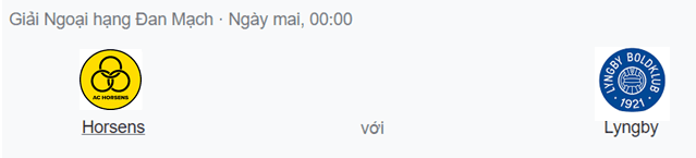 Nhận định Horsens vs Lyngby, 0h ngày 26/7