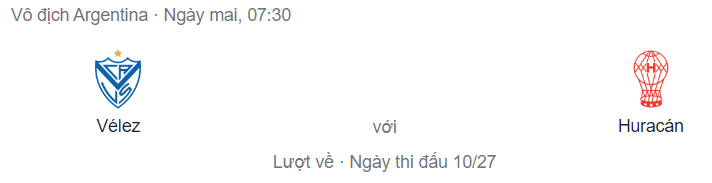 Nhận định Velez Sarsfield vs Huracan, 7h30 ngày 26/7