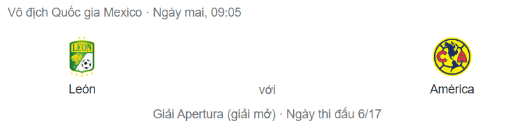 Nhận định Leon vs Club America, 9h05 ngày 1/8