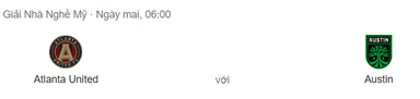 Nhận định Atlanta vs Austin, 6h07 ngày 10/7