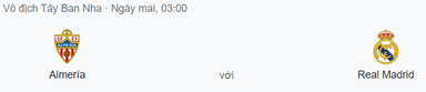 Nhận định bóng đá Almeria vs Real Madrid, 3h00 ngày 15/8: Tưng bừng khai hội