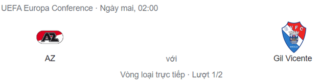 Nhận định bóng đá AZ Alkmaar vs Gil Vicente, 2h ngày 19/8