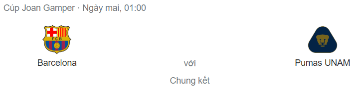 Nhận định bóng đá Barcelona vs Pumas UNAM, 1h ngày 8/8