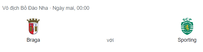 Nhận định Braga vs Sporting Lisbon, 0h ngày 8/8