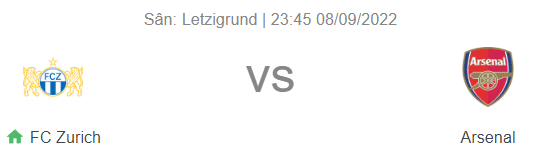 Nhận định bóng đá Zurich vs Arsenal, 23h45 ngày 8/9: Pháo nổ thật… tài