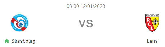 Nhận định bóng đá Strasbourg vs Lens, 3h ngày 12/1