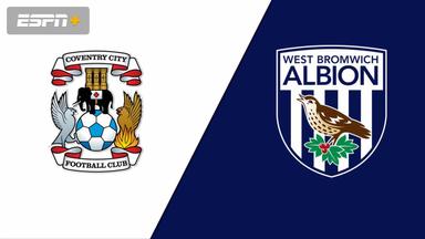 Soi kèo, dự đoán Coventry vs West Brom, 03h00 ngày 31/10 - Hạng Nhất Anh