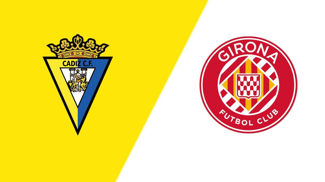 Nhận định bóng đá Cadiz vs Girona, 19h00 ngày 7/10