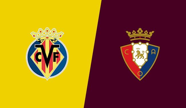 Nhận định bóng đá Villarreal vs Osasuna, 20h00 ngày 26/11: Cơ hội cho Tàu ngầm Vàng