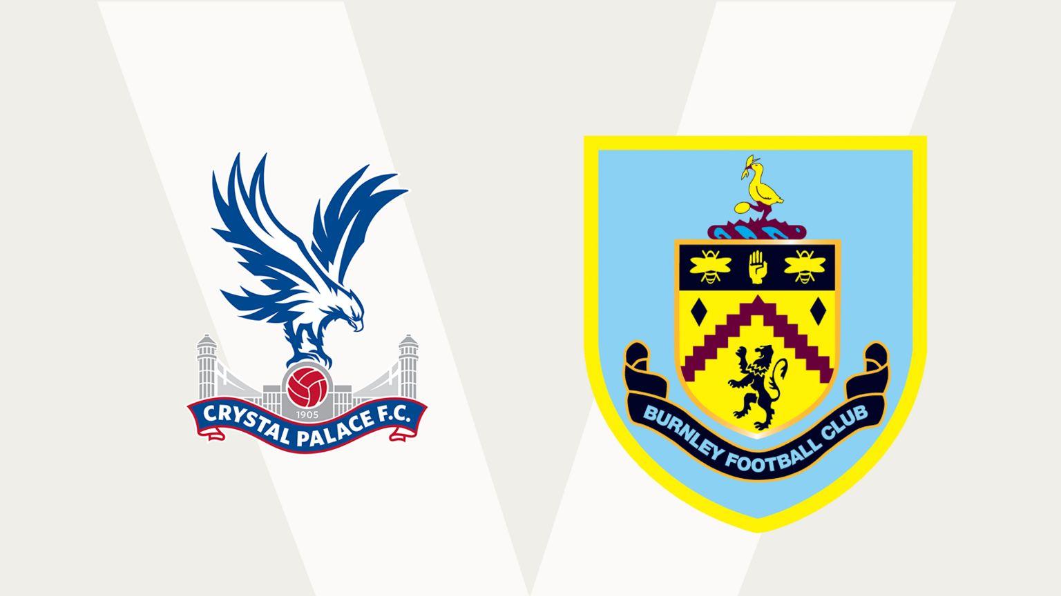 Nhận định bóng đá Burnley vs Crystal Palace, 22h00 ngày 4/11: Tiếp tục chìm sâu