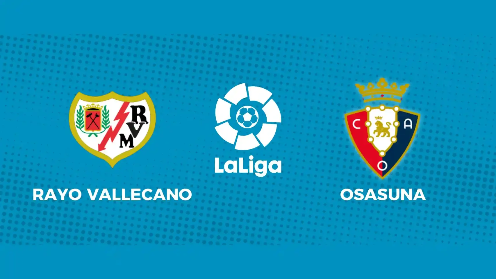 Soi kèo, dự đoán Osasuna vs Vallecano, 03h00 ngày 16/12 – La Liga