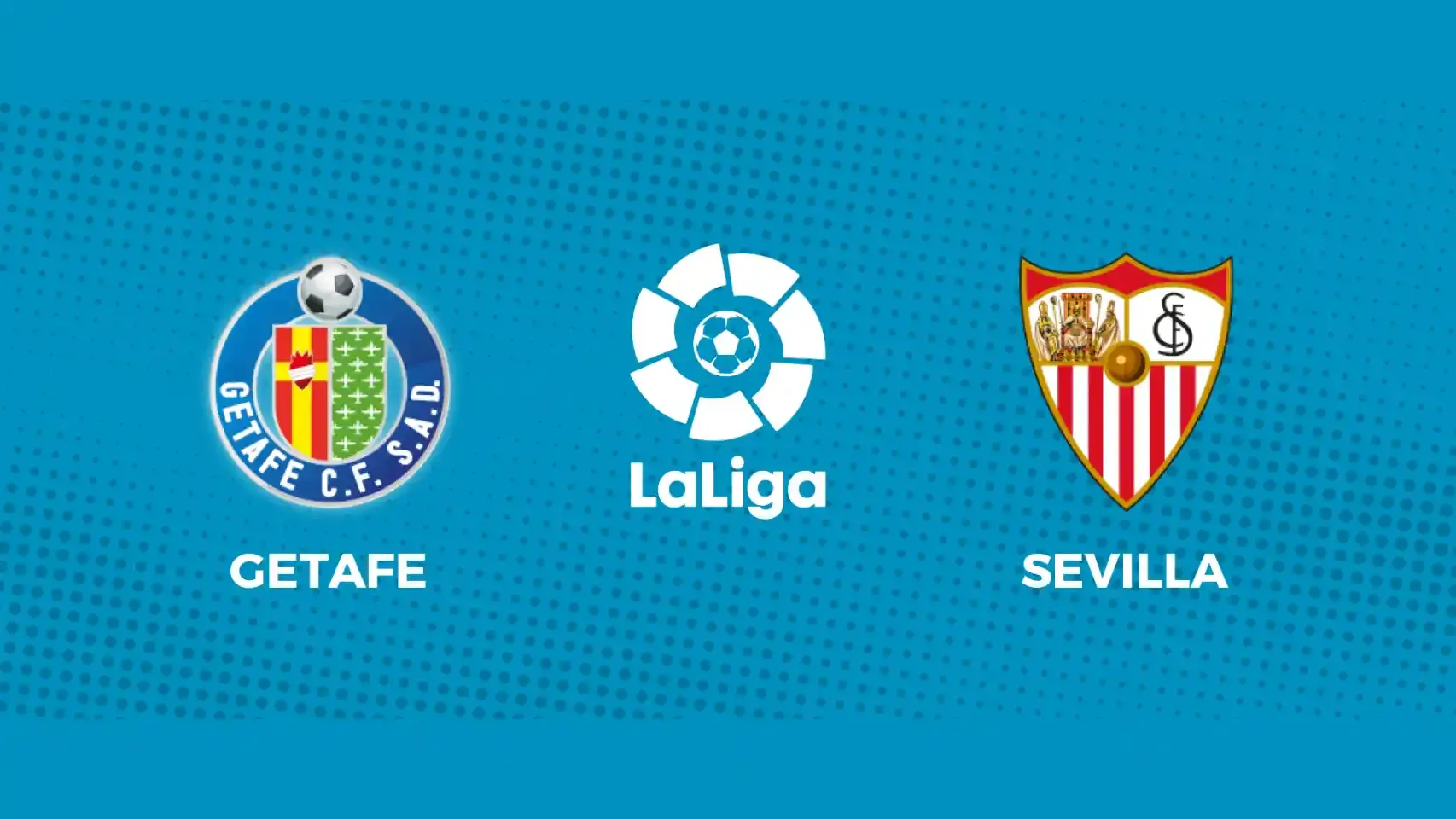 Soi kèo, dự đoán Sevilla vs Getafe, 00h30 ngày 17/12 - VĐQG Tây Ban Nha