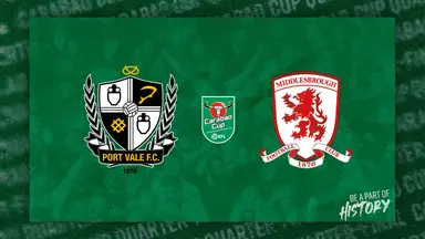 Soi kèo, dự đoán Port Vale vs Middlesbrough, 02h45 ngày 20/12 – Cúp liên đoàn Anh