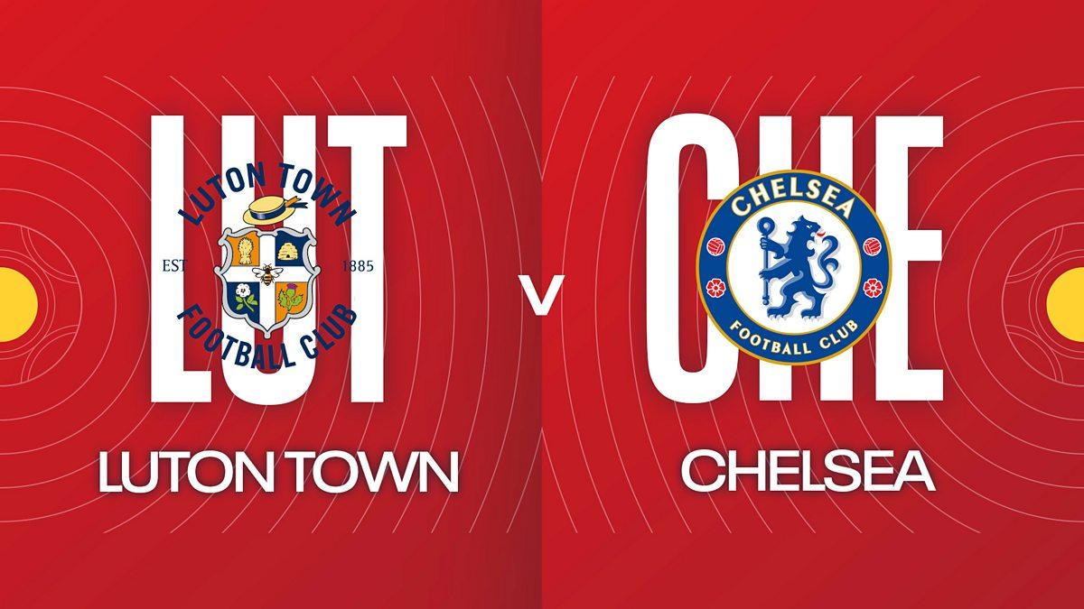 Soi kèo, dự đoán Luton vs Chelsea, 19h30 ngày 30/12 – Ngoại hạng Anh