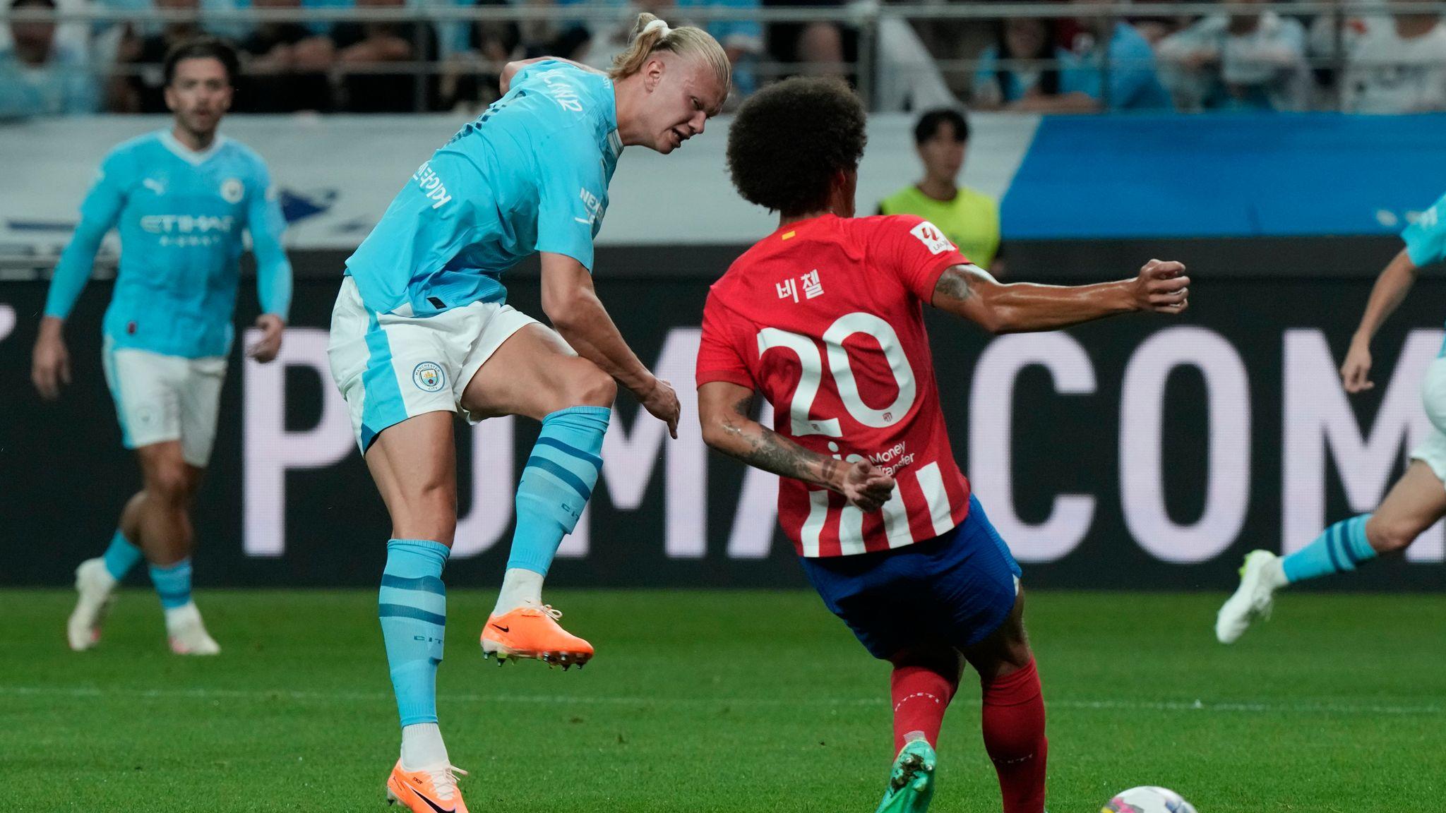 VIDEO bàn thắng Man City vs Atletico Madrid: 1-2 (Giao hữu CLB 2023)