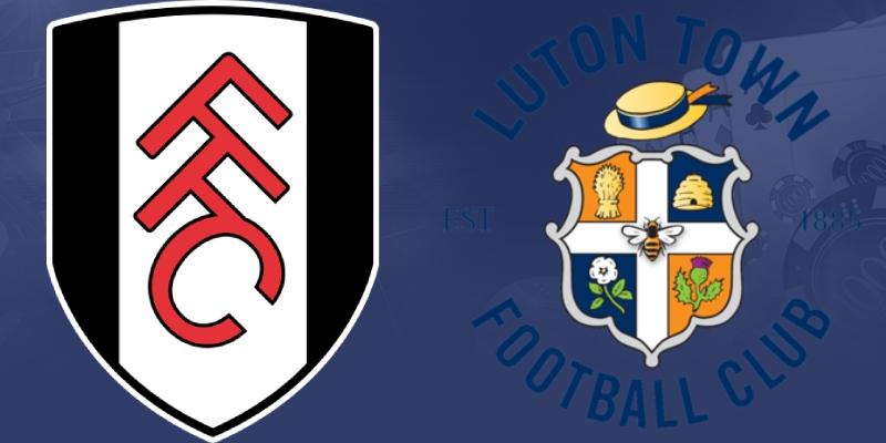 Nhận định bóng đá Fulham vs Luton Town, 21h00 ngày 16/9: Tận dụng địa lợi