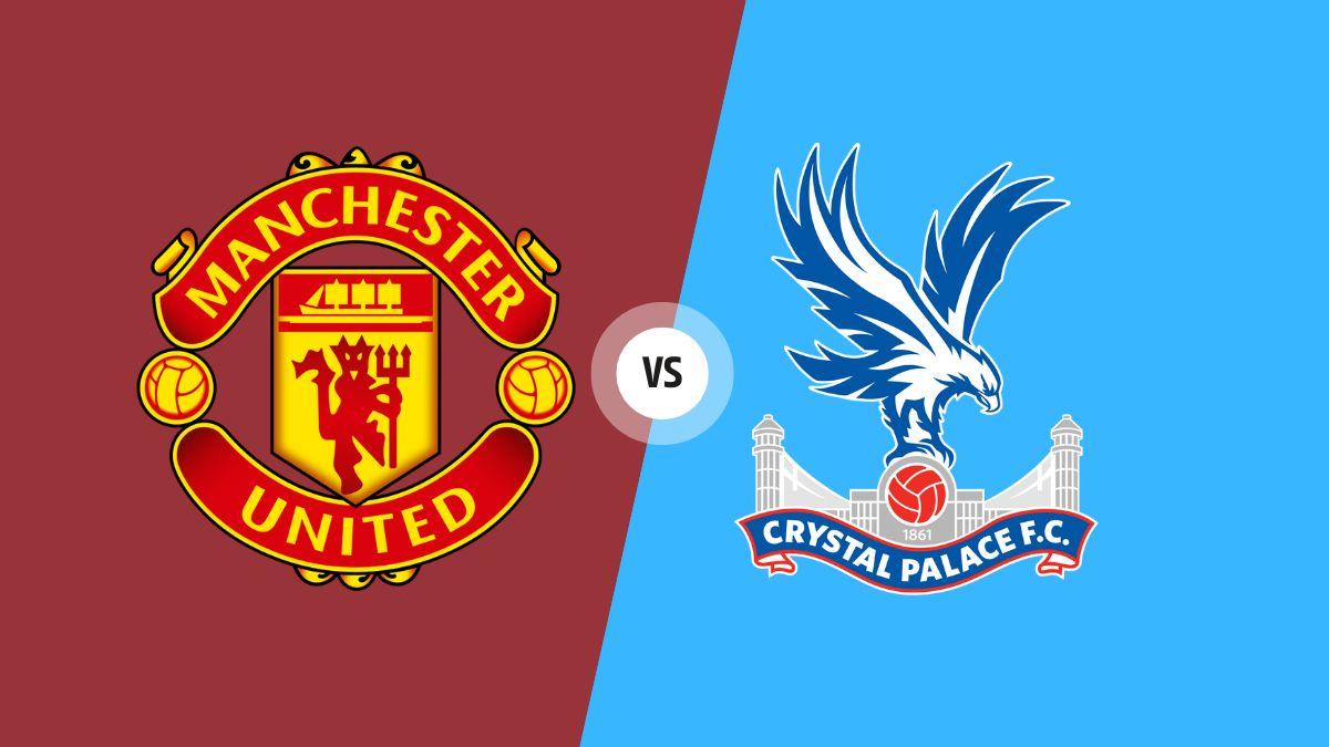 Soi kèo, dự đoán MU vs Crystal Palace, 21h00 ngày 30/9 – Ngoại hạng Anh