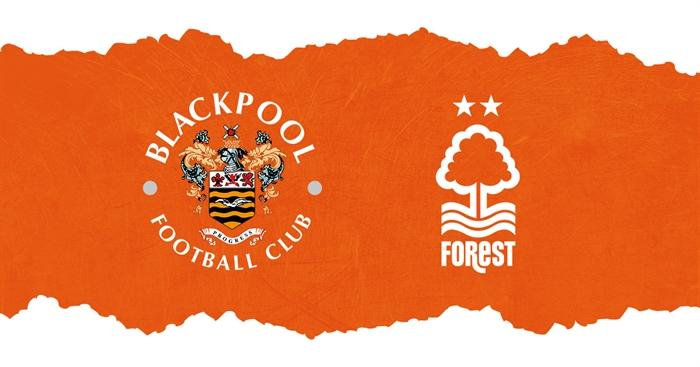 Nhận định bóng đá Blackpool vs Nottingham Forest, 02h45 ngày 18/1