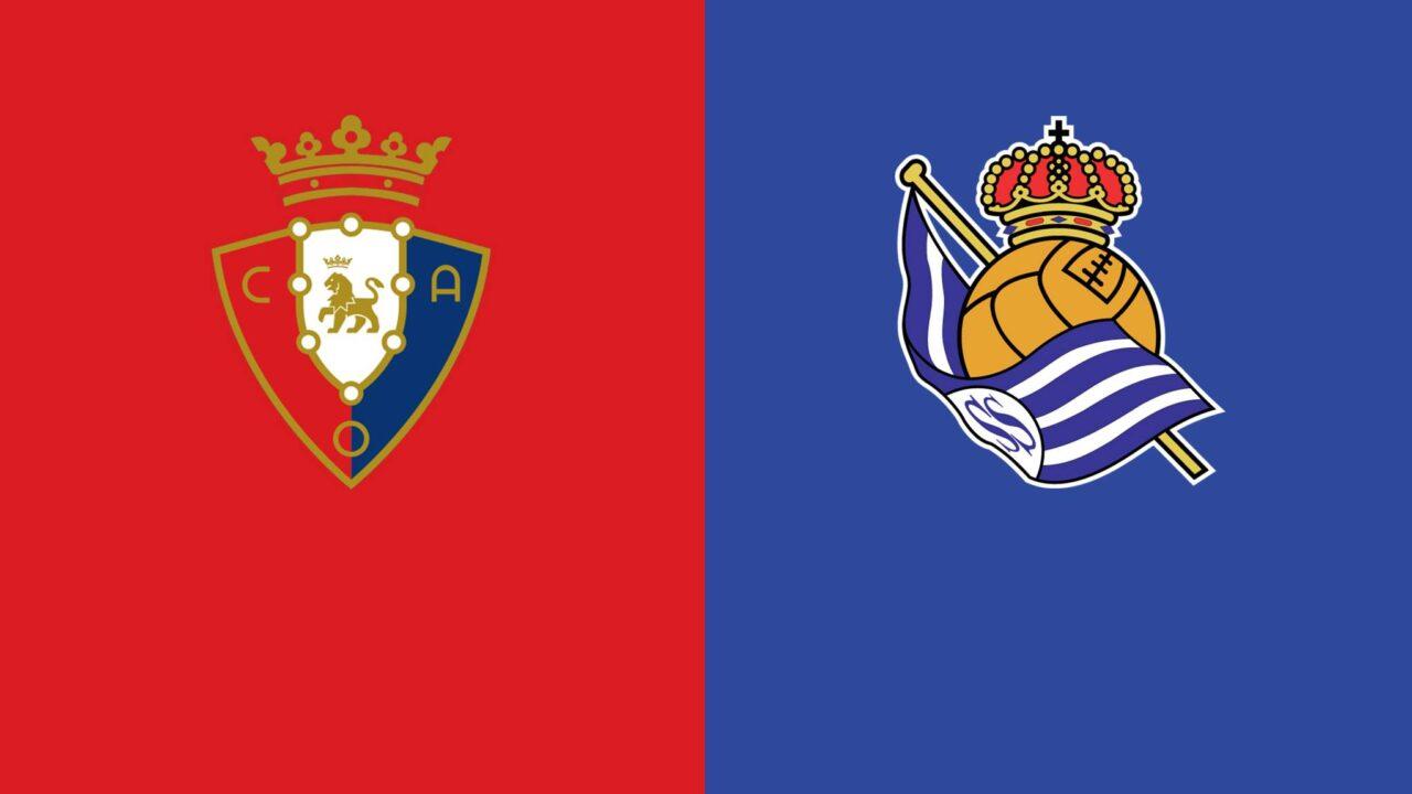 Nhận định bóng đá Osasuna vs Sociedad, 03h00 ngày 18/01