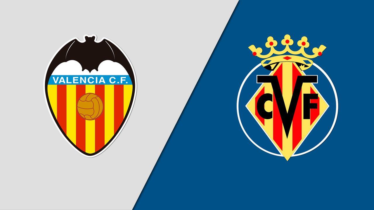 Soi kèo, dự đoán Valencia vs Villarreal, 03h30 ngày 3/1 - VĐQG Tây Ban Nha