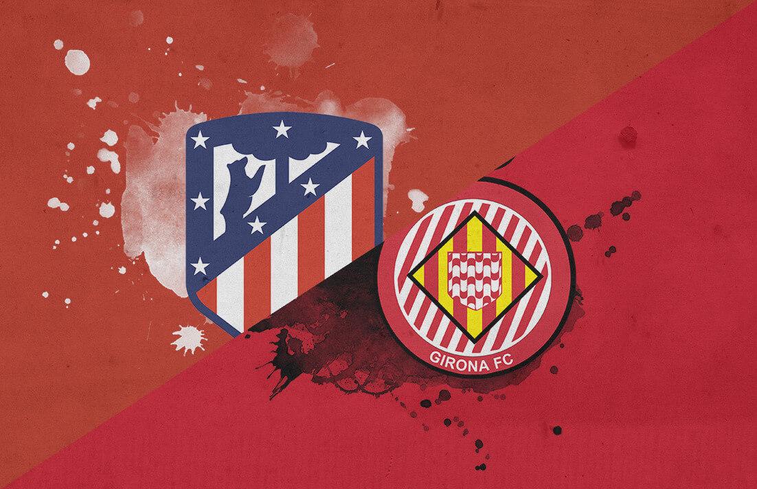 Soi kèo, dự đoán Girona vs Atletico Madrid, 03h15 ngày 4/1 – La Liga