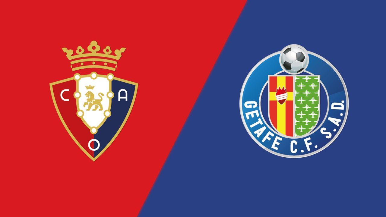 Soi kèo, dự đoán Osasuna vs Getafe, 20h00 ngày 21/1 - VĐQG Tây Ban Nha