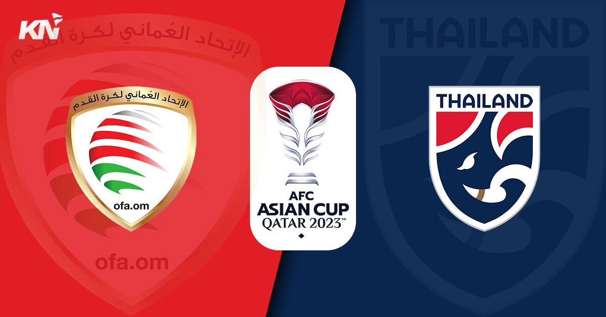 Soi kèo, dự đoán Oman vs Thái Lan, 21h30 ngày 21/1 – Asian Cup