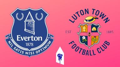 Nhận định bóng đá Everton vs Luton Town, 22h00 ngày 27/1