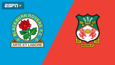 Nhận định bóng đá Blackburn vs Wrexham, 02h30 ngày 30/1