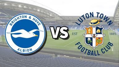 Soi kèo, dự đoán Luton vs Brighton, 02h45 ngày 31/1 - Ngoại Hạng Anh