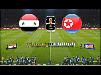 Nhận định bóng đá Triều Tiên vs Syria, 20h00 ngày 6/6 vòng loại thứ 2 World Cup 2026